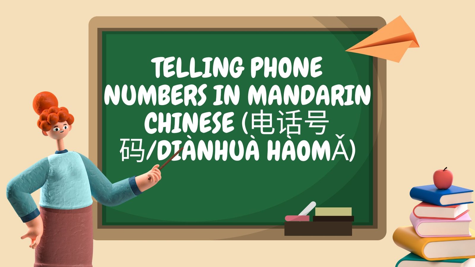 Telling Phone Numbers in Mandarin Chinese (电话号码diànhuà hàomǎ)